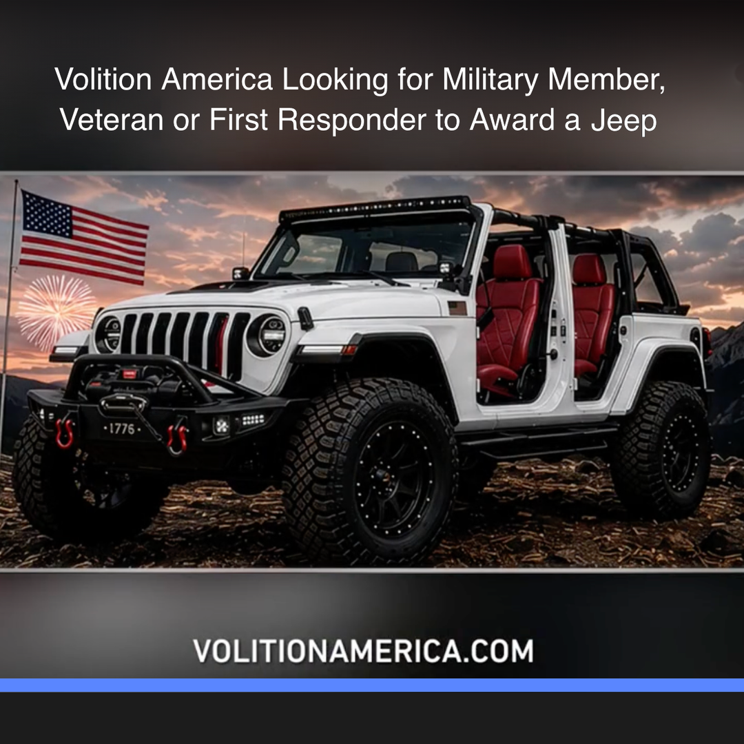 Volition America Looking for Military Member, Veteran or First Responder to Award a Jeep